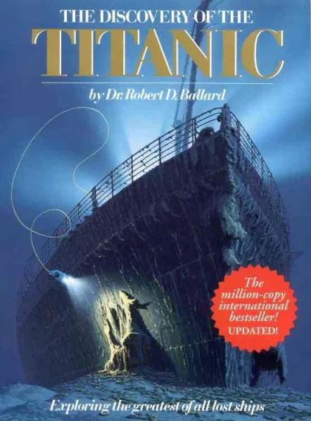 The Discovery of the Titanic
