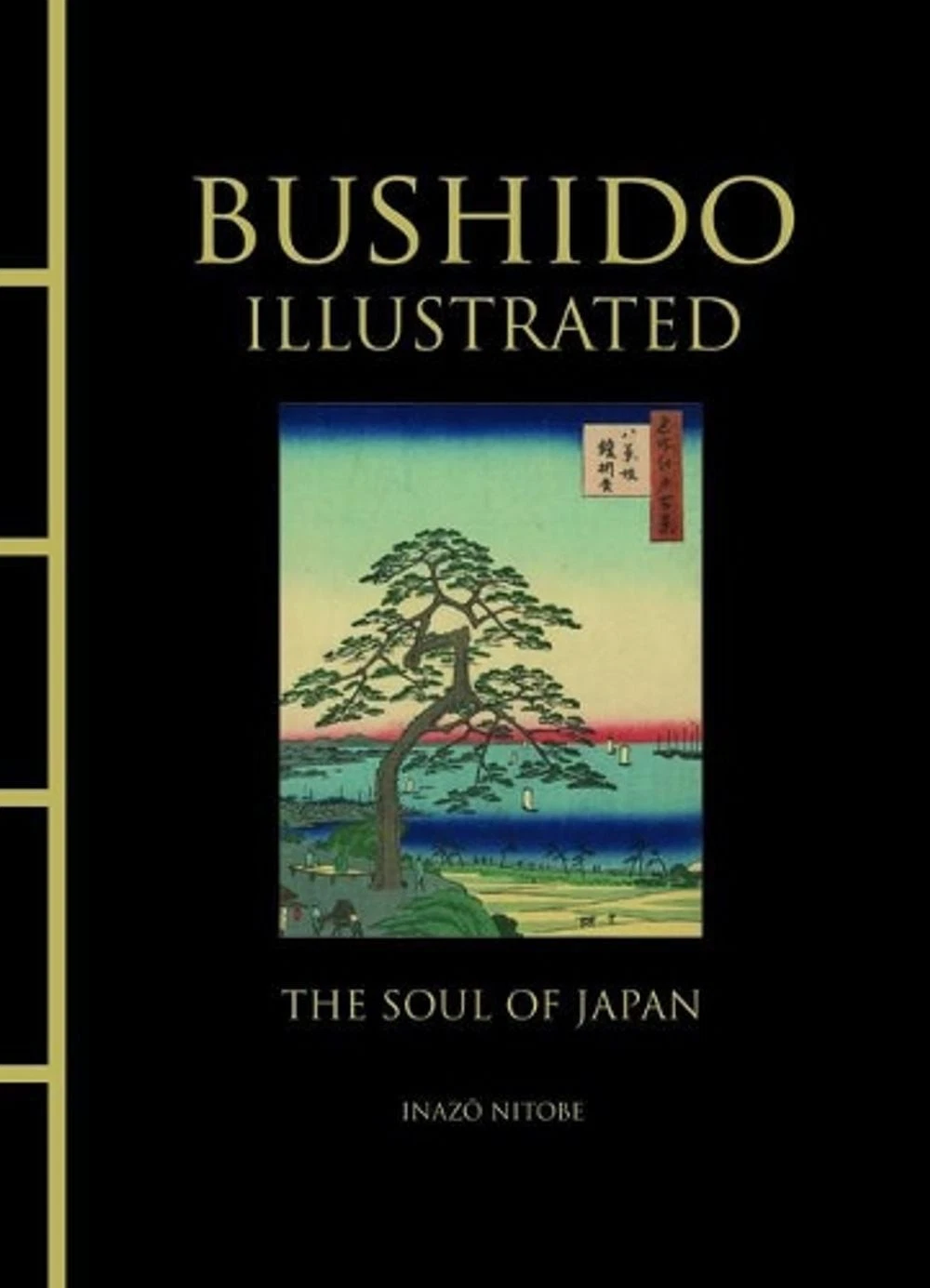 Bushido Illustrated The Soul of Japan